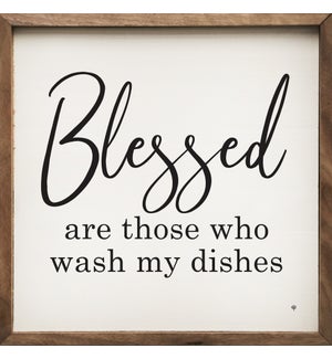 Blessed Are Those Who Wash My Dishes White